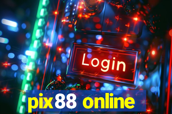 pix88 online